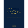 The Reminiscences of Capt. Robin L. C. Quigley, USN (Ret.): 1929-