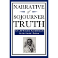 Narrative of Sojourner Truth (An African American Heritage Book)