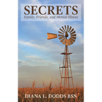 Secrets: Family, Friends, and Mental Illness