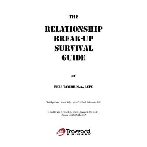 The Relationship Break-Up Survival Guide and Absolutely, Positively the Easiest Anger Management Book You'll Ever Need