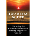Two Weeks Notice: Updated Edition