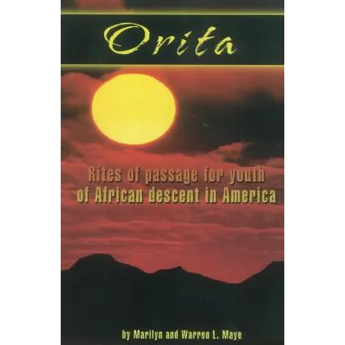 Orita: Rites of Passage for Youth of African Descent in America