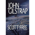 Scott Free: A Thriller by the Author of Even Steven and Nathan's Run