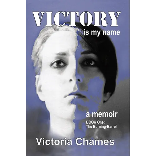 Victory Is My Name, Book One: The Burning-Barrel