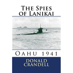 The Spies of Lanikai: Oahu 1941 - Paperback