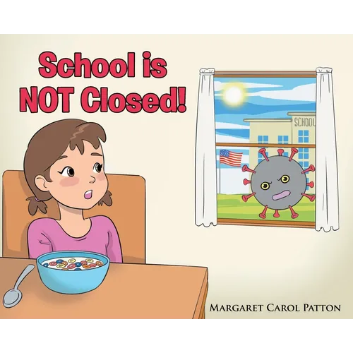 School is Not Closed