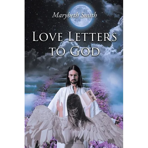 Love Letters to God!!!