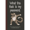 What the fuck is my password: No more shitty brain farts trying to remember passwords