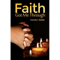 Faith Got Me Through