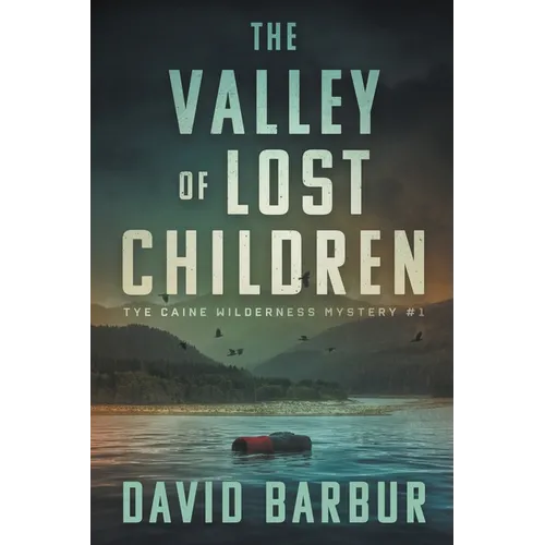 The Valley Of Lost Children
