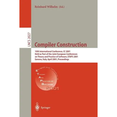 Compiler Construction: 10th International Conference, CC 2001 Held as Part of the Joint European Conferences on Theory and Practice of Software, Etaps