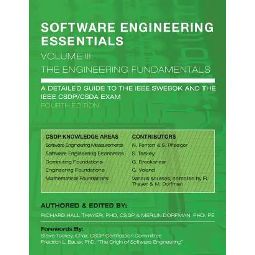 SOFTWARE ENGINEERING ESSENTIALS, Volume III: The Engineering Fundamentals