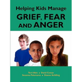 Helping Kids Manage Grief, Fear and Anger