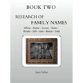 Book Two Research of Family Names: Hoffman - Hovatter -Summers - Shahan -Shumate - Smith - Jones - Mancuso - Sutton