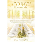 Come!: Follow Me.