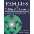 Families in Children's Literature: A Resource Guide, Grades 4-8