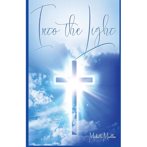 Into the Light