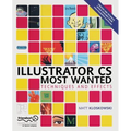 Illustrator CS Most Wanted: Techniques and Effects