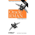Oracle RMAN Pocket Reference