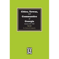 Cities, Towns and Communities of Georgia, 1847-1962