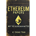 Ethereum Papers: Why the Blockchain Matters