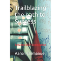 Trailblazing the path to Success: Amazon KDP Exploration