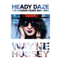 Heady Daze: The Mission Years, 1985-1990