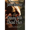 Dancing With Dead Men