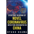 Spiritual Reading of Novel Coronavirus Infection Originated in China