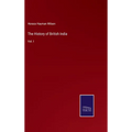 The History of British India: Vol. I