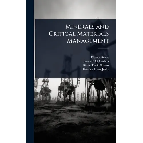 Minerals and Critical Materials Management
