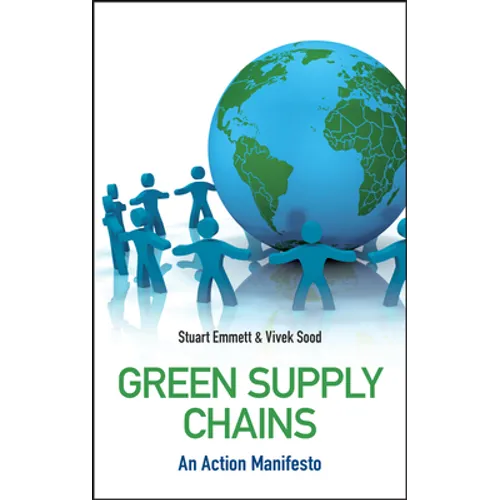 Green Supply Chains: An Action Manifesto