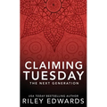 Claiming Tuesday: A Firefighter Romantic Suspense