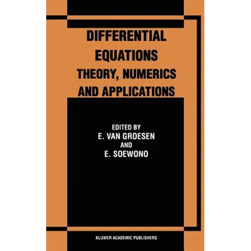 Differential Equations Theory, Numerics and Applications: Proceedings of the Icde '96 Held in Bandung Indonesia