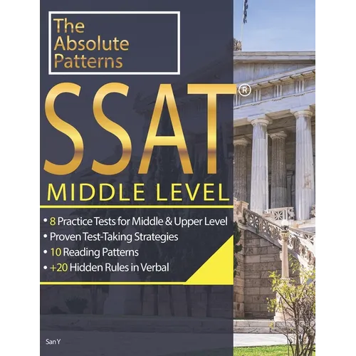 SSAT Absolute Patterns: 8 Practice Tests for Middle & Upper Level