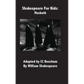Shakespeare for Kids: Macbeth