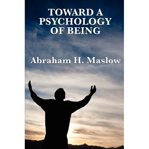 Toward a Psychology of Being