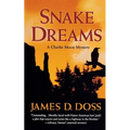 Snake Dreams: A Charlie Moon Mystery
