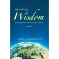 New World Wisdom, Book Three: Teachings from the Ascended Masters