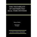The Testability of Distributed Real-Time Systems