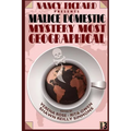 Nancy Pickard Presents Malice Domestic 13: Mystery Most Geographical