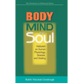 Body, Mind, and Soul: Kabbalah on Human Physiology, Disease, and Healing