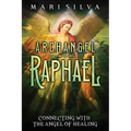 Archangel Raphael: Connecting with the Angel of Healing