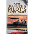 One Helicopter Pilot's Experiences