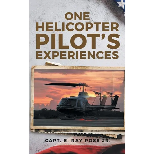 One Helicopter Pilot's Experiences