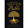 The Law of Attraction Bible