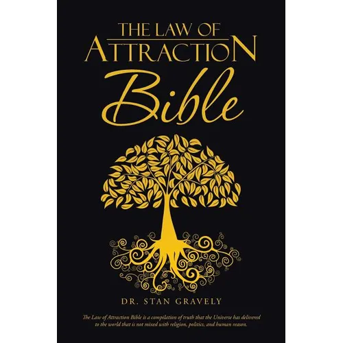 The Law of Attraction Bible