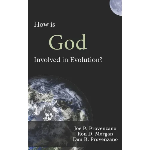 How is God Involved in Evolution?