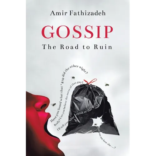 Gossip: The Road to Ruin