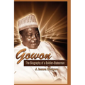 Gowon: The Biography of a Soldier-Statesman